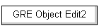 GRE Object Edit2